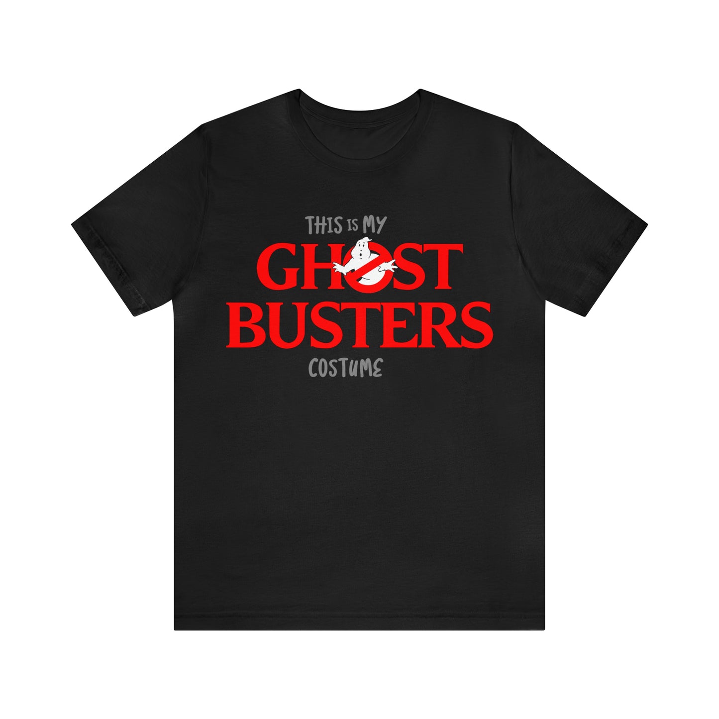 This is My GHOST BUSTERS Costume Funny Halloween Couples Unisex Jersey Short Sleeve Tee