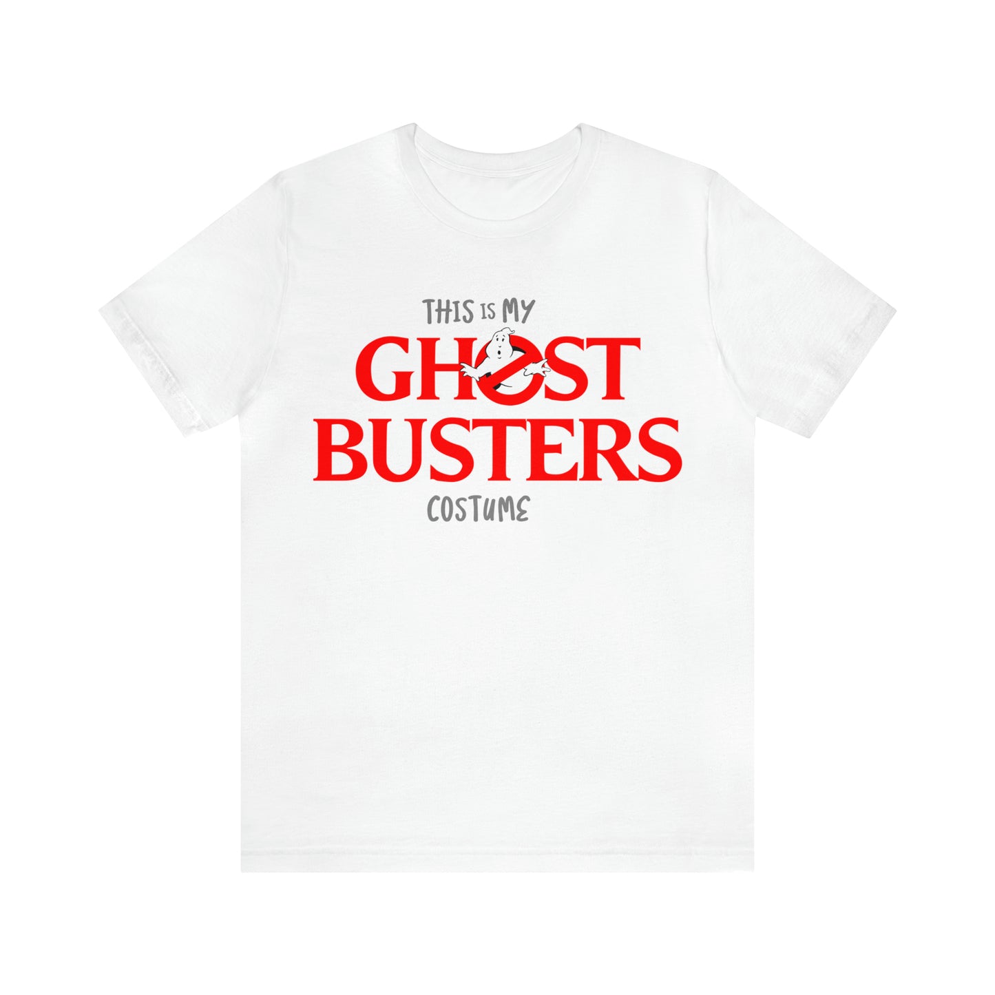 This is My GHOST BUSTERS Costume Funny Halloween Couples Unisex Jersey Short Sleeve Tee