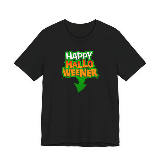 HAPPY HALLO WEENER Funny Hubie Halloween Movie Unisex T-Shirt Cool Graphic Tee Vulgar Gift