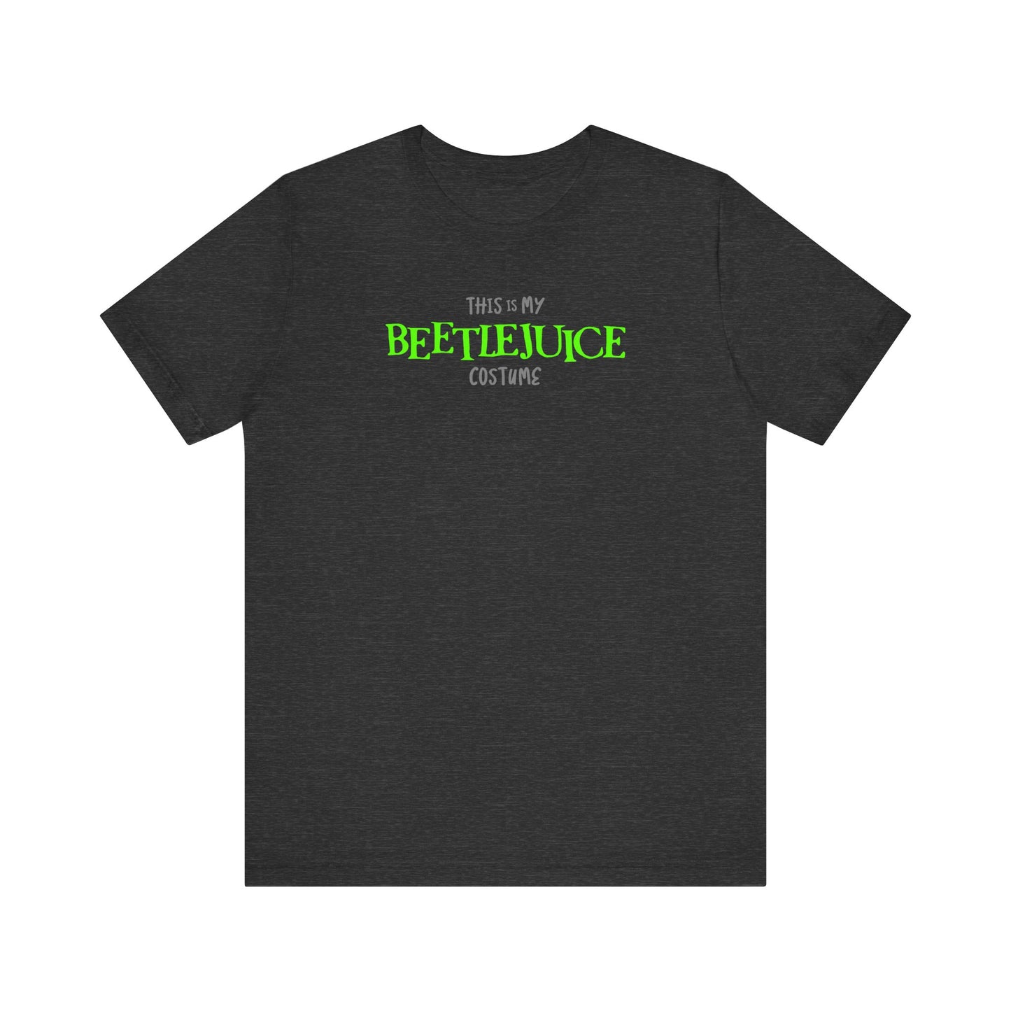 This is My BEETLEJUICE HALLOWEEN Costume Funny Movie Jason Unisex Jersey Short Sleeve Tee Couples Unisex