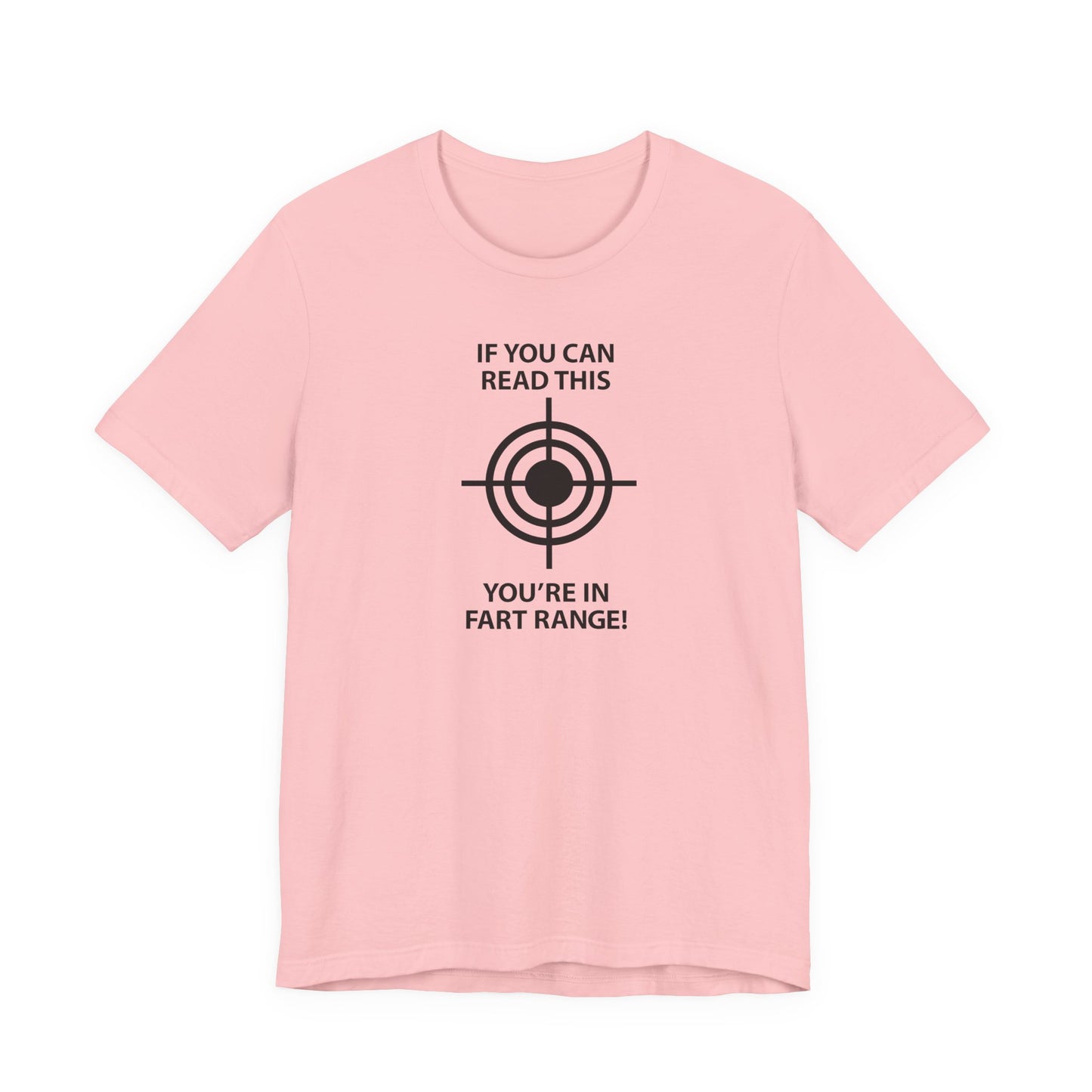 If You Can Read This You're in FART RANGE Hubie Halloween Funny Movie Costume Unisex Short Sleeve Tee