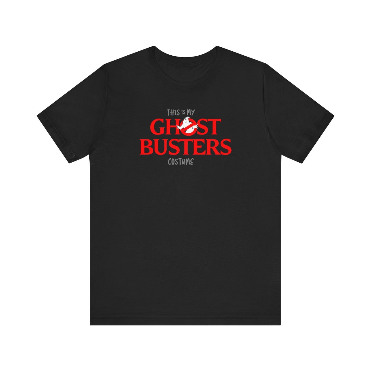 This is My GHOST BUSTERS Costume Funny Halloween Couples Unisex Jersey Short Sleeve Tee