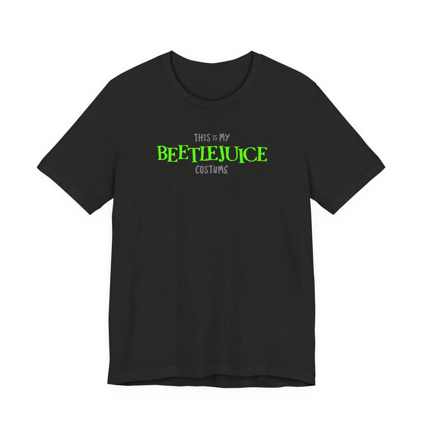 This is My BEETLEJUICE HALLOWEEN Costume Funny Movie Jason Unisex Jersey Short Sleeve Tee Couples Unisex