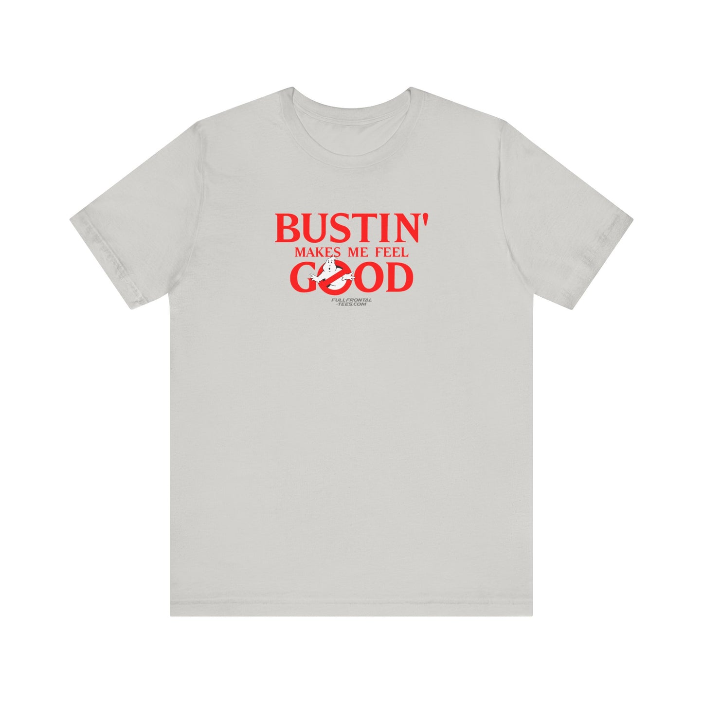 BUSTIN' MAKES ME FEEL GOOD GHOST BUSTERS Costume Funny Halloween Couples Unisex Jersey Short Sleeve Tee
