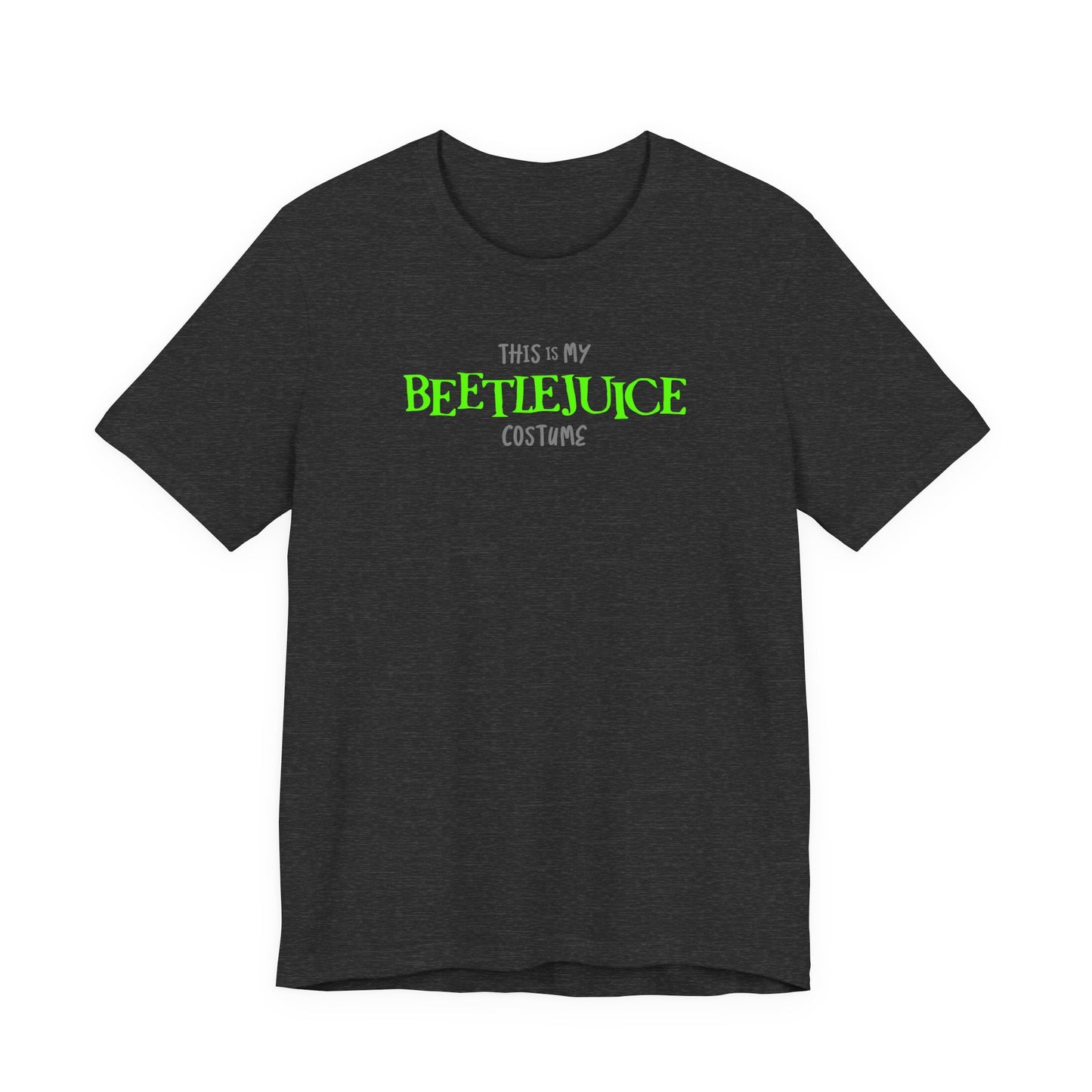 This is My BEETLEJUICE HALLOWEEN Costume Funny Movie Jason Unisex Jersey Short Sleeve Tee Couples Unisex