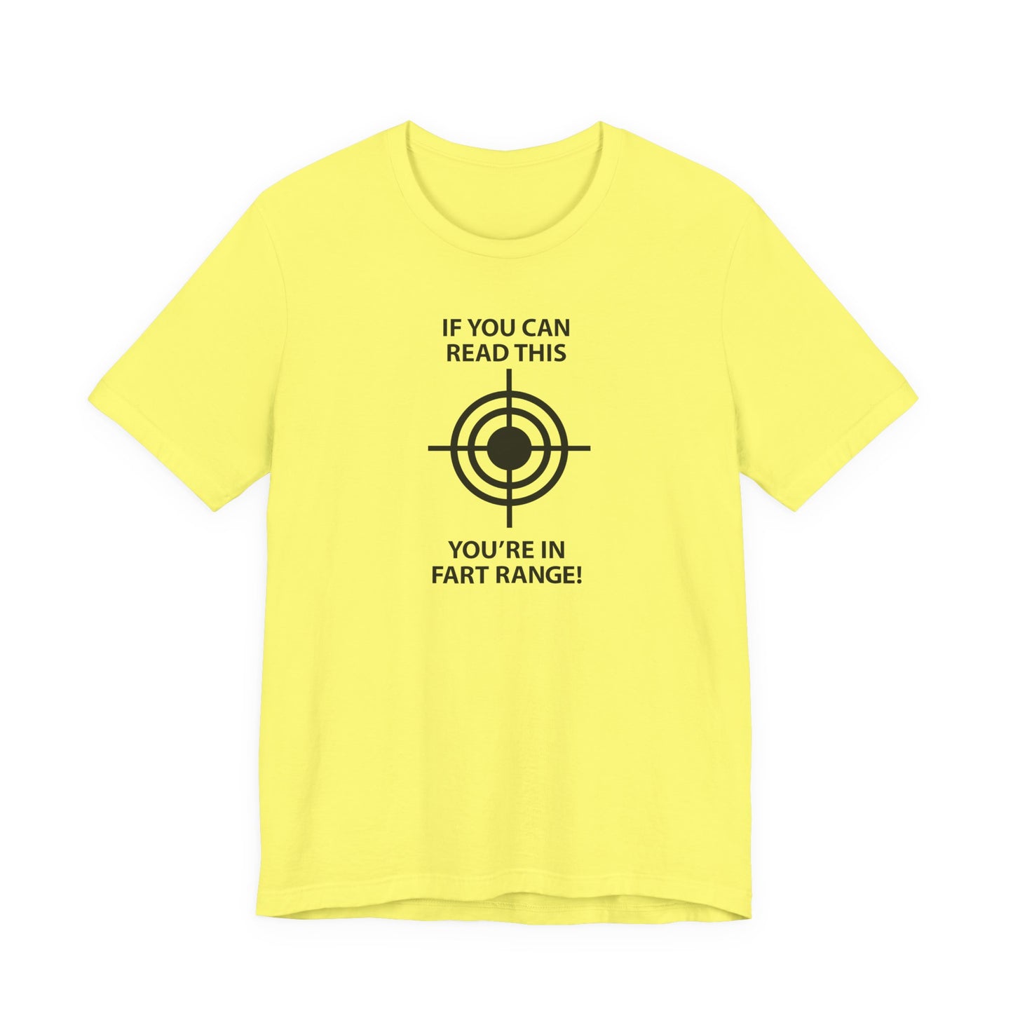 If You Can Read This You're in FART RANGE Hubie Halloween Funny Movie Costume Unisex Short Sleeve Tee
