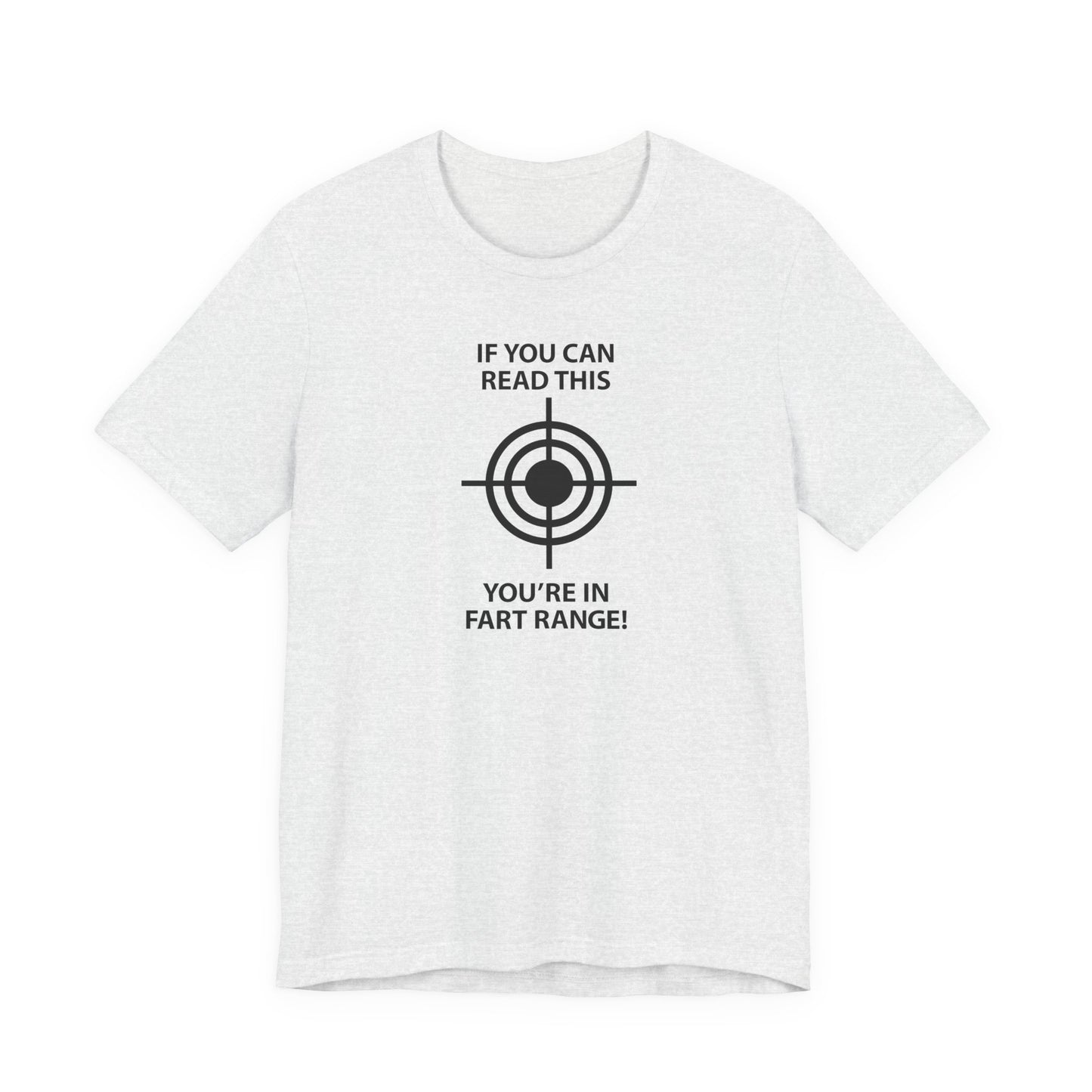If You Can Read This You're in FART RANGE Hubie Halloween Funny Movie Costume Unisex Short Sleeve Tee