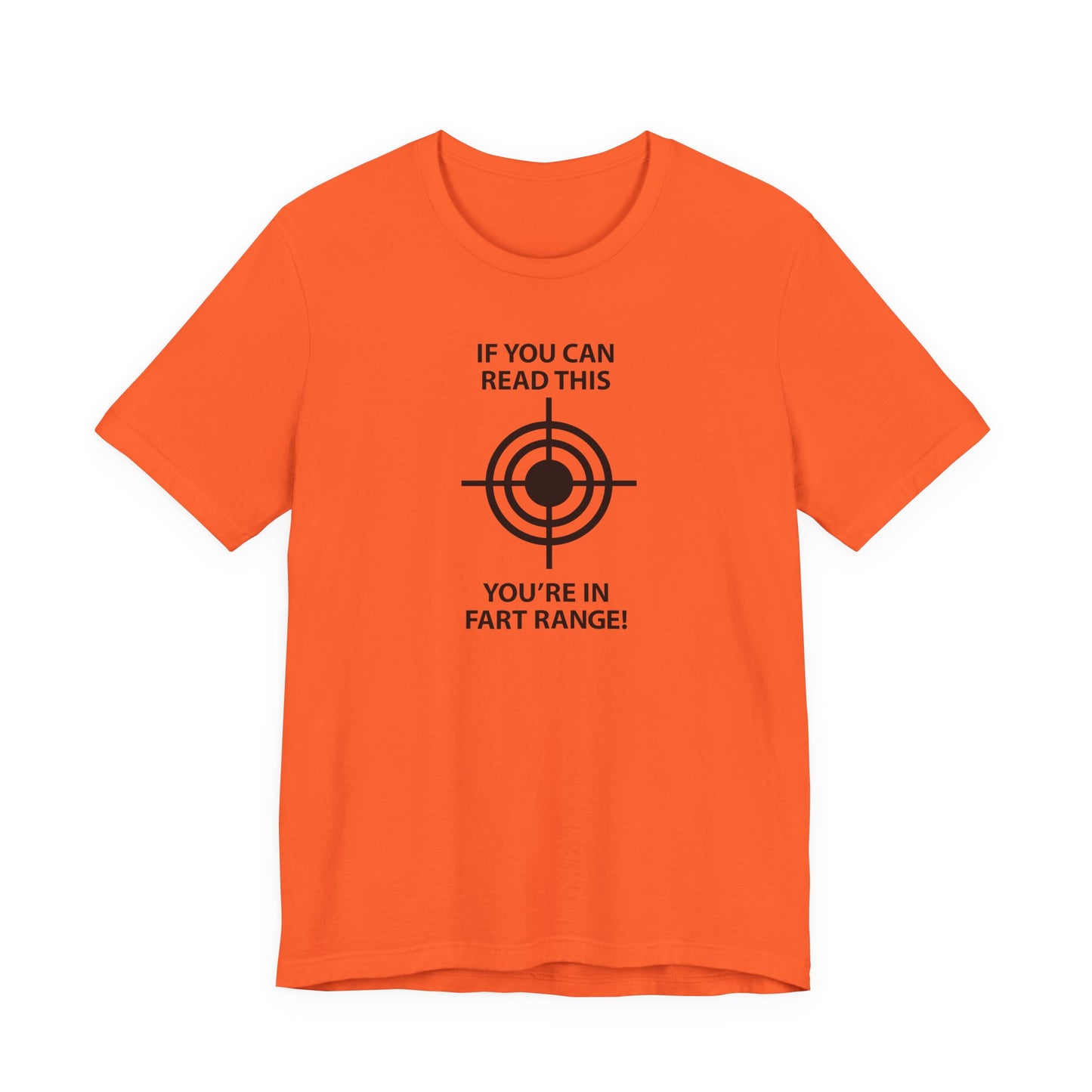 If You Can Read This You're in FART RANGE Hubie Halloween Funny Movie Costume Unisex Short Sleeve Tee
