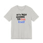 It's NOT GOING TO LICK ITSELF Hubie Halloween Funny Movie Costume Unisex Short Sleeve Tee