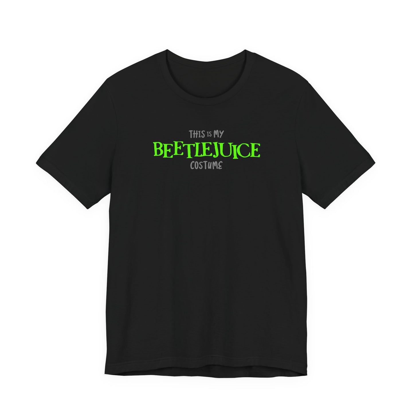 This is My BEETLEJUICE HALLOWEEN Costume Funny Movie Jason Unisex Jersey Short Sleeve Tee Couples Unisex