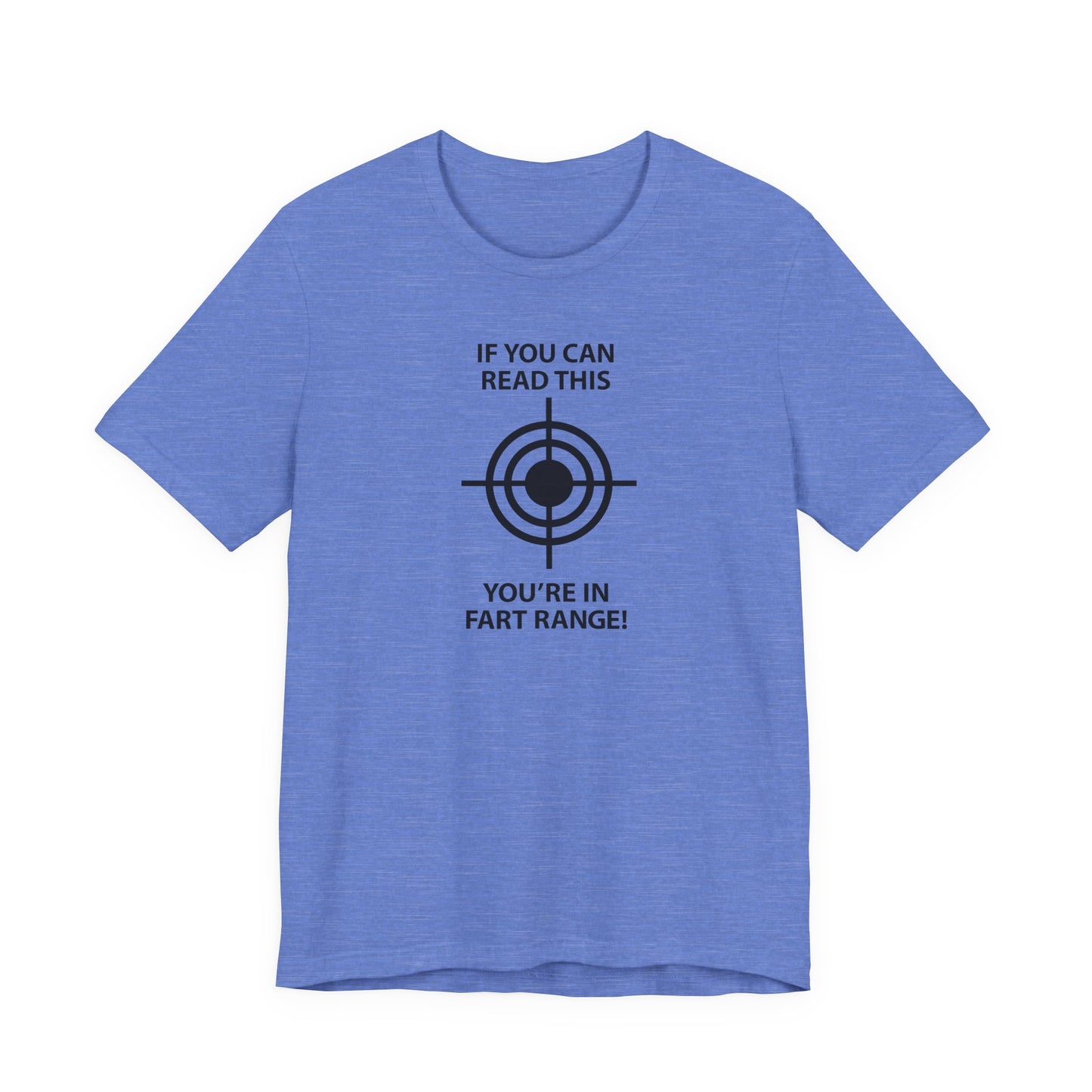 If You Can Read This You're in FART RANGE Hubie Halloween Funny Movie Costume Unisex Short Sleeve Tee