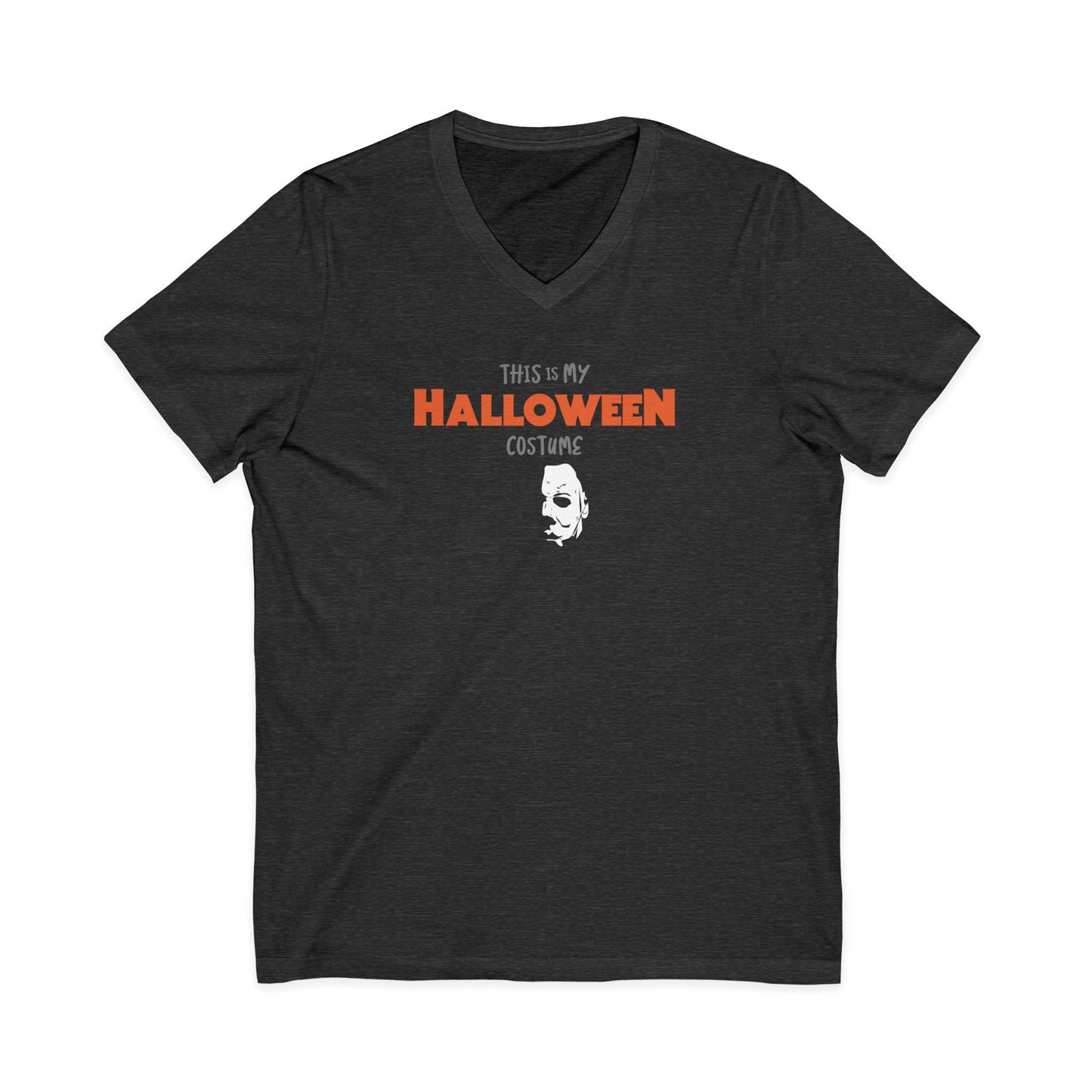 This is My Halloween Costume Scary Movie Short Sleeve V Neck T Shirt