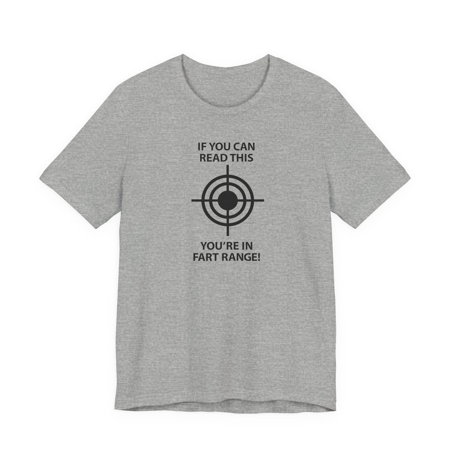 If You Can Read This You're in FART RANGE Hubie Halloween Funny Movie Costume Unisex Short Sleeve Tee
